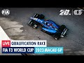 REPLAY | Qualification Race | FIA F3 World Cup | Macau GP 2023