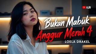 Download lagu Red Wine 4 - Loela Drakel || Cover by AJN mp3