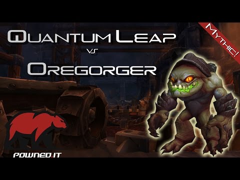 Quantum Leap vs Oregorger - Mythic Blackrock Foundry