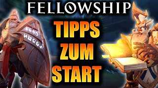 So startest du RICHTIG in Fellowship! Der Anfänger Guide!