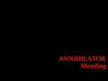 Annihilator - Mending