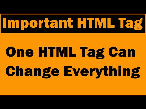 Important HTML Tag | One HTML Tag Can Change Everything