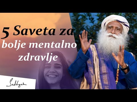 5 saveta za bolje mentalno zdravlje | Sadhguru