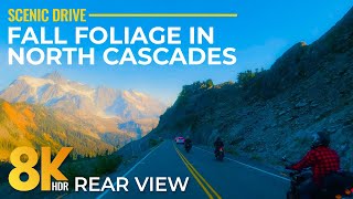 8K HDR Scenic Drive Through North Cascades | Breathtaking Fall Colors & Mountain Views (Rear View)