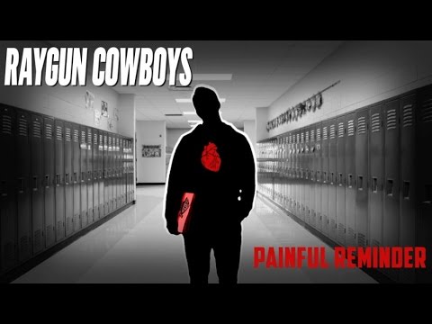 Raygun Cowboys - Painful Reminder (official video)