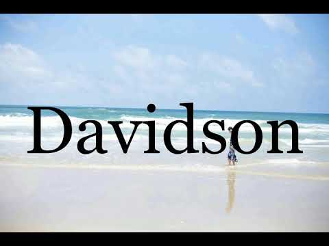 How To Pronounce Davidson🌈🌈🌈🌈🌈🌈Pronunciation Of Davidson