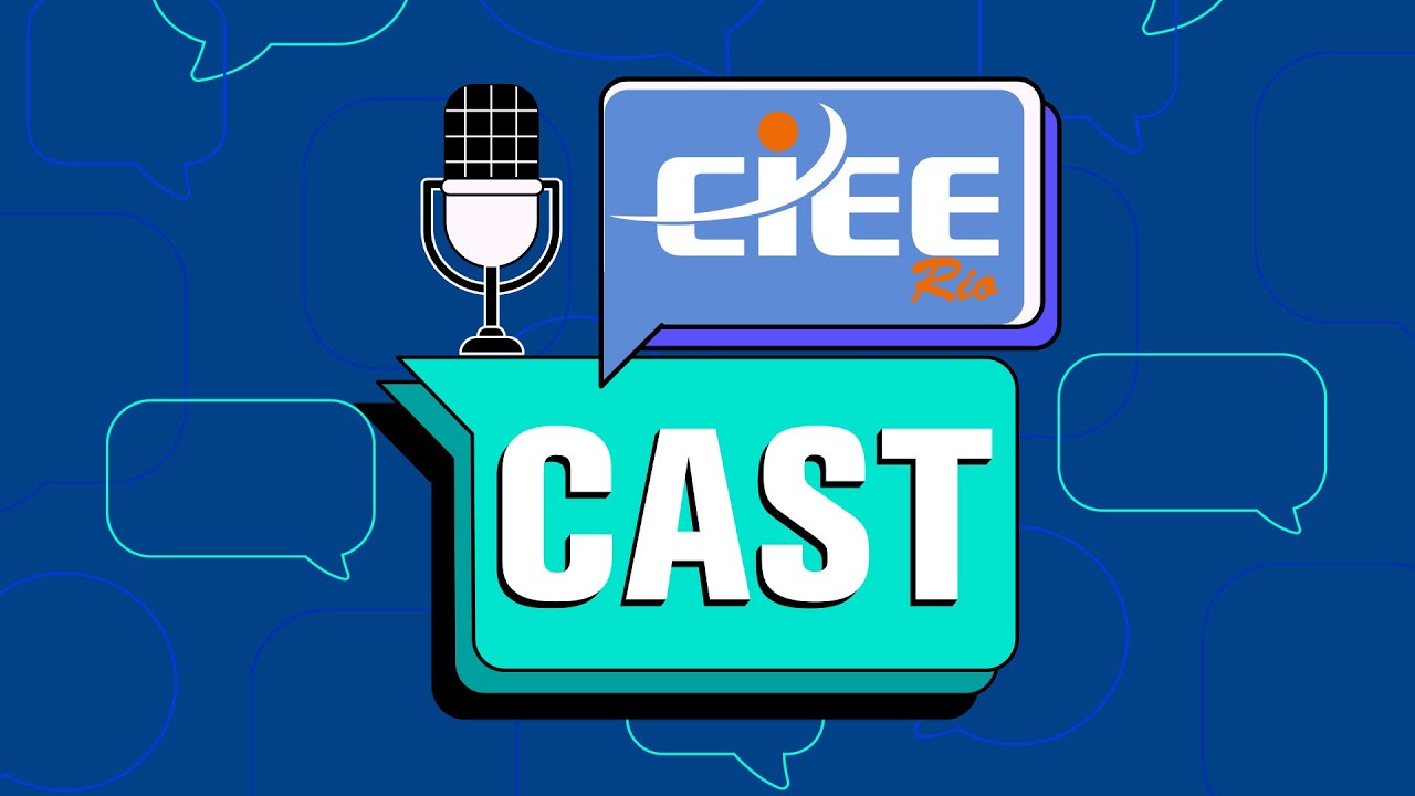CIEE Cast #07 - Alexandra Tomaz, Marlo Camejo e Marcelo Mendes