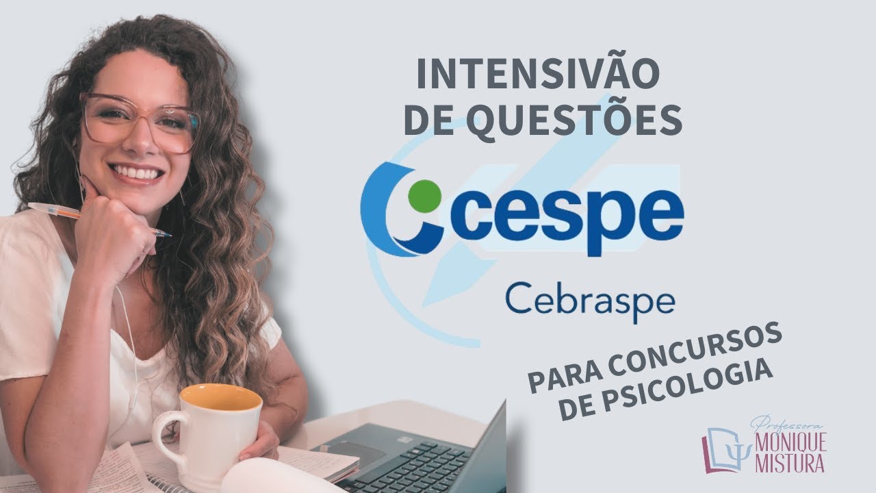 INTENSIVÃO CESPE - QUESTÕES CESPE CEBRASPE DE PSICOLOGIA - PSICODIAGNÓSTICO - CONCURSOS PÚBLICOS