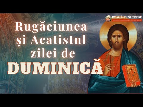 🔴 LIVE Rugăciunea și  Acatistul zilei de Duminică | Acatistul Domnului Iisus Hristos