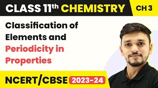 Ionic Radius - Classification of Elements and Periodicity in Properties | Class 11 Chemistry