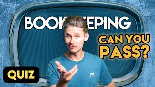 Bookkeeping Basics Quiz: 20 Questions for Beginners