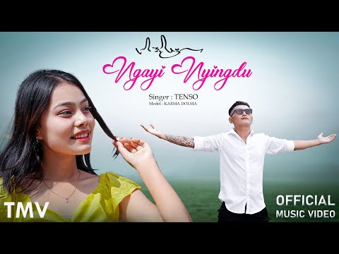 NGAYI NYINGDU  | TENSO | Official MV | New Tibetan  Song