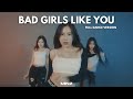 TOBII BAD GIRLS LIKE YOU FULL DANCE VERSION MINIZIZE CHOREOGRAPHY