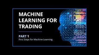 Machine Learning for Trading - Stocks - Shares - Python - AI - Deep Learning Course Algorithmic
