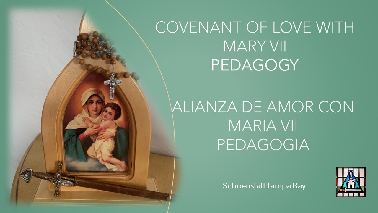 Covenant of Love Preparation VII Pedagogia - Pedagogy