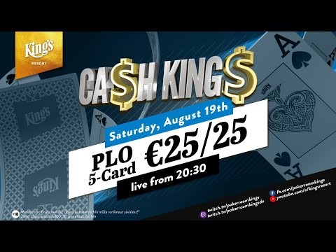🤑 Ca$h King$ 5-Card PLO €25/€25 Cash Game live from King's Resort 👑