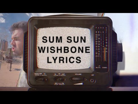SUM SUN - Wishbone (Official Lyric Video)