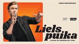 Liels puika | Jānis Kreičmanis | Stand- up komēdija