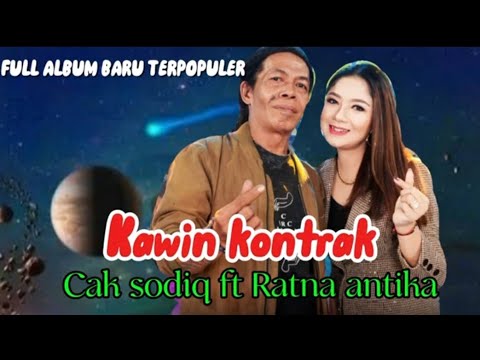 LAGU JAWA TERBARU ''CAK SODIQ FT RATNA ANTIKA - KAWIN KONTRAK'' DIKE SABRINA FULL ALBUM COVER