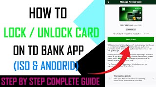 How to lock/unlock your debit/ATM Card on the App || Lock TD Bank Card TD App