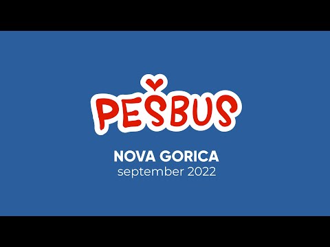 PEŠBUS NOVA GORICA 2022 - PRIPRAVA NA IZVEDBO // e-hiša, hiša poskusov