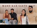 Mard Kar Sakte Hai Sanju Sehrawat 2 0 Short Film
