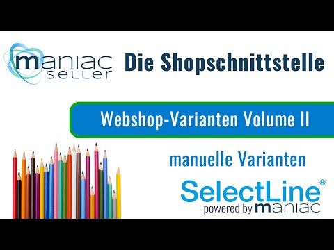 SelectLine Einzelartikel schnell und einfach als Varianten in den Shopware hochladen