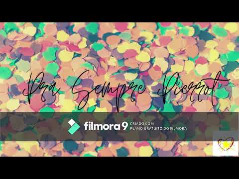 Pra Sempre Pierrot - Mocidade Espírita