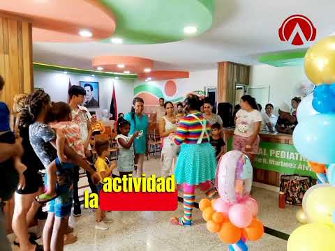   Hospital Pediátrico José Ramón Martínez de Guanajay; iniciativas y bienestar para los niños ... 