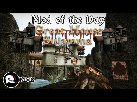 Morrowind Mod of the Day - Great House Sujamma Showcase