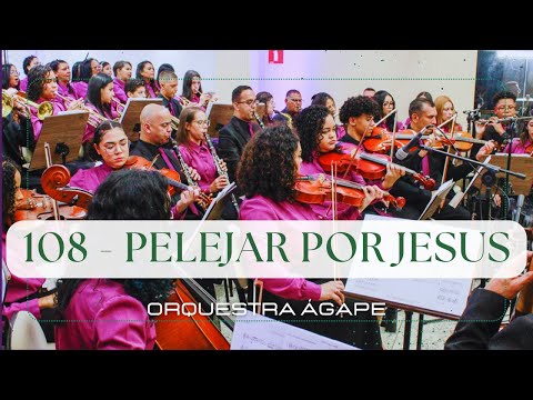 Hino 108 - PELEJAR POR JESUS - Harpa Cristã - @orquestraagape.adbelem