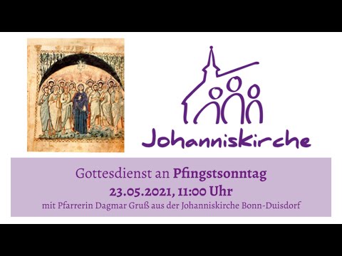 Gottesdienst am Pfingstsonntag, 23.05.2021 aus dem Pfarrgarten an der Johanniskirche