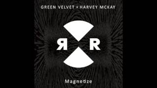 Green Velvet & Harvey McKay - Magnetize