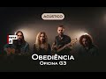 OBEDIÊNCIA OFICINA G3 ACÚSTICO IA COVER