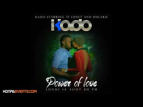 KADO de Ti Lunet   Power of Love   new release single