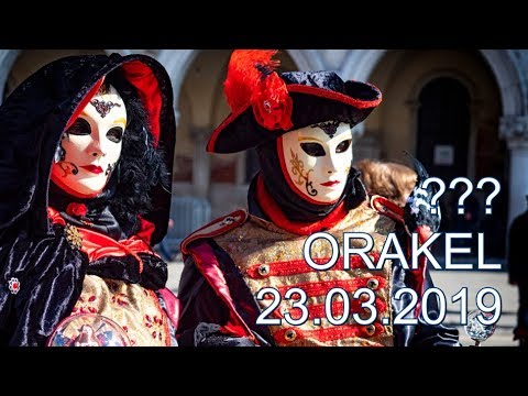 ??? ORAKEL: 23.03.2019