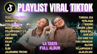 Download lagu TEGEL  - LA TASYA COVER FULL ALBUM | PLAYLIST VIRAL TIKTOK 2026 mp3