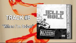 Jelly Roll - "When I'm Sober" (Audio)