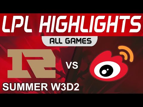 RNG vs WBG Highlights ALL GAMES LPL Summer Season 2022 W3D2 Royal Never Give Up vs Weibo Gaming