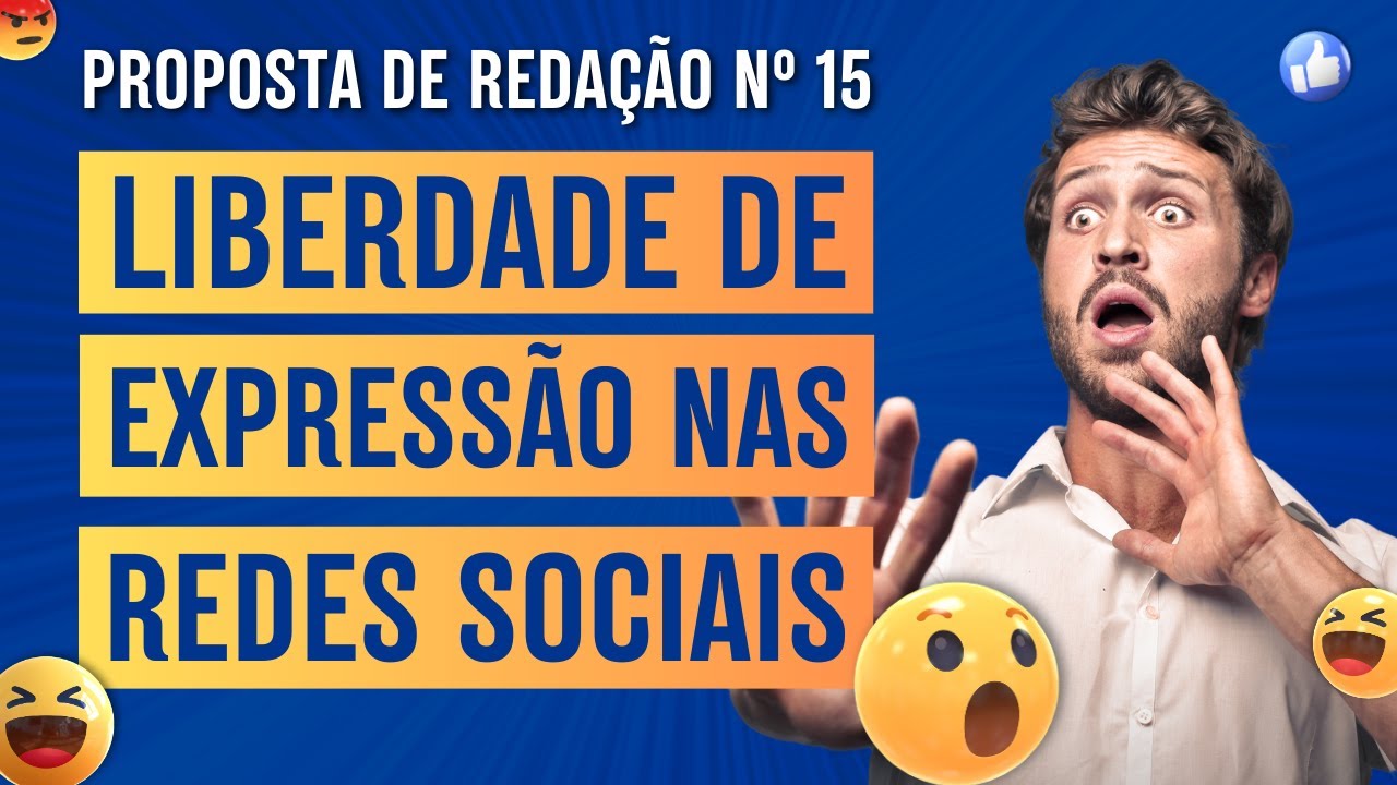 Proposta de redação 15: Liberdade expressão