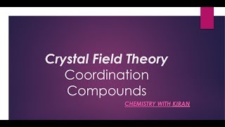 Coordination Compounds || Crystal Field Theory || Class-12 || C.B.S.E