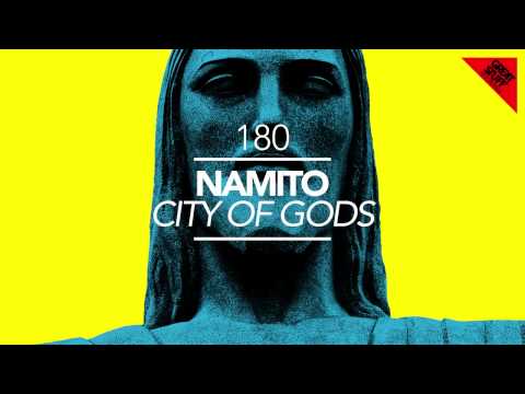 Namito - City of Gods (Sierra Sam Remix)