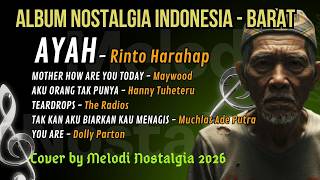 Download lagu Lagu Nostalgia Indonesia Barat | AYAH Rinto Harahap Paling Menyentuh mp3