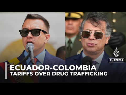 Ecuador announces 30 percent tariff on Colombia over drug trafficking