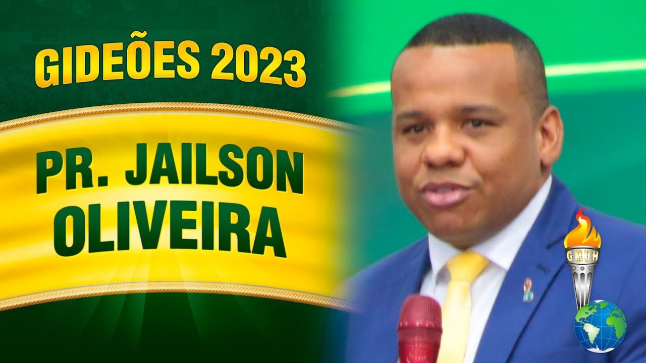 Gideões 2023 - Pavilhão | Pastor Jailson Oliveira | Mensagem Completa