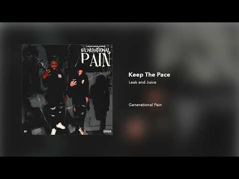 Leak and Juice - Keep The Pace [Official Audio]