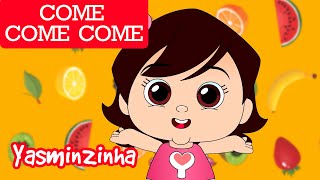 Yasminzinha - Come Come Come - Música Gospel Infantil - Desenho