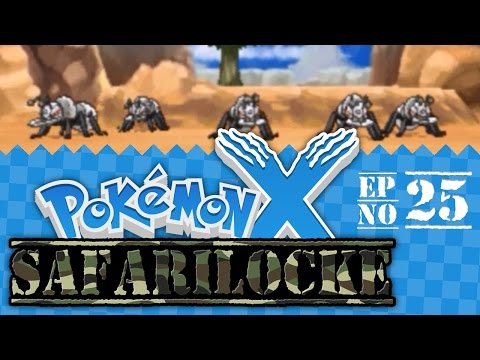 Pokémon X Safari Locke - Episode #25 "DURANTS KILL"