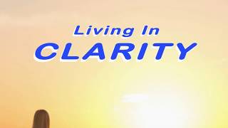 Living in Clarity pt1 Options