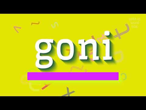GONI - HOW TO PRONOUNCE IT? #goni